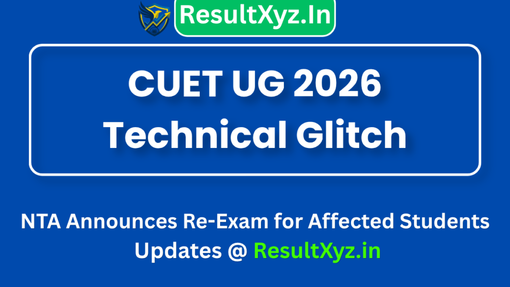 CUET UG 2026 Technical Glitch: NTA Announces Re-Exam for Affected Students 2 CUET UG 2026 Technical Glitch NTA Announces Re-Exam for Affected Students