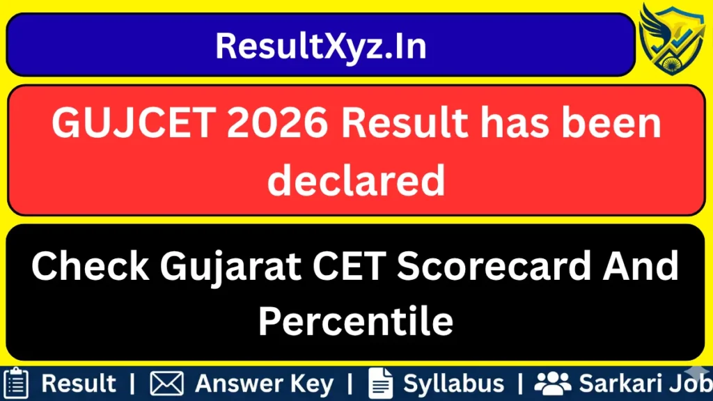 GUJCET 2026 Result (OUT): Check Gujarat CET Scorecard and Percentile