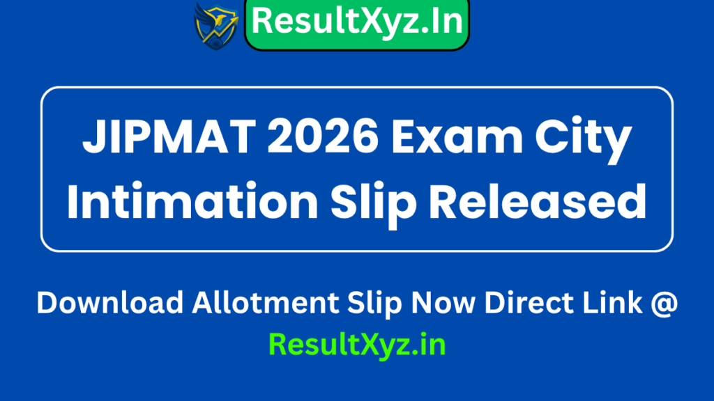JIPMAT 2026 Exam City Intimation Slip Released: Download Allotment Slip Now 2 banner image of JIPMAT 2026 Exam City Intimation Slip Released