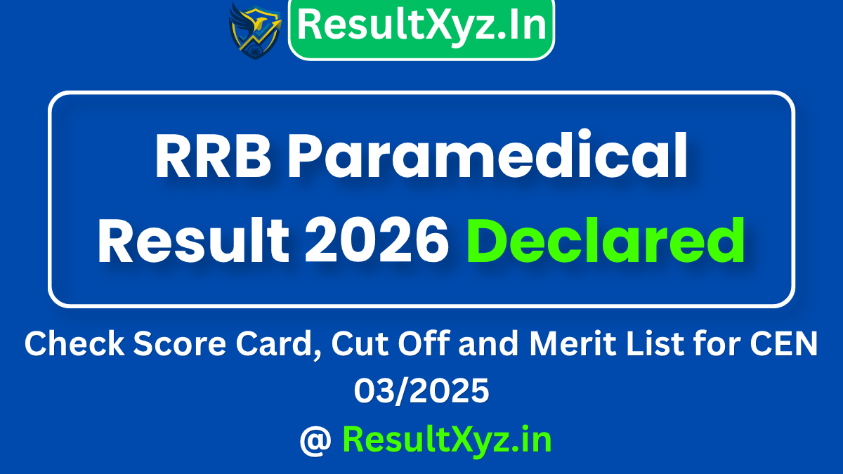 banner image of RRB Paramedical Result 2026 Declared Check Score Card, Cut Off and Merit List for CEN 032025