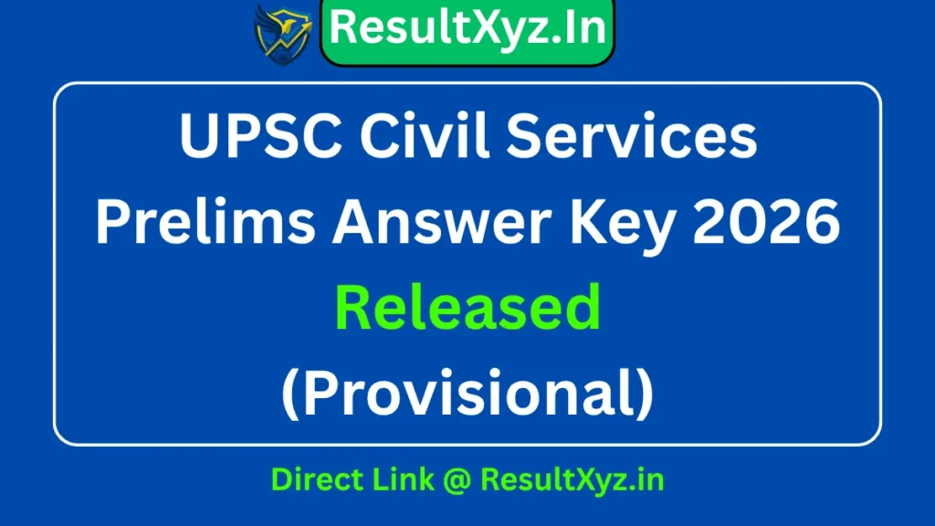 UPSC Civil Services Prelims Answer Key 2026 (Provisional) Released: Download GS and CSAT Key 2 UPSC Civil Services Prelims Answer Key 2026 (Provisional) Released Download GS and CSAT Key, banner image