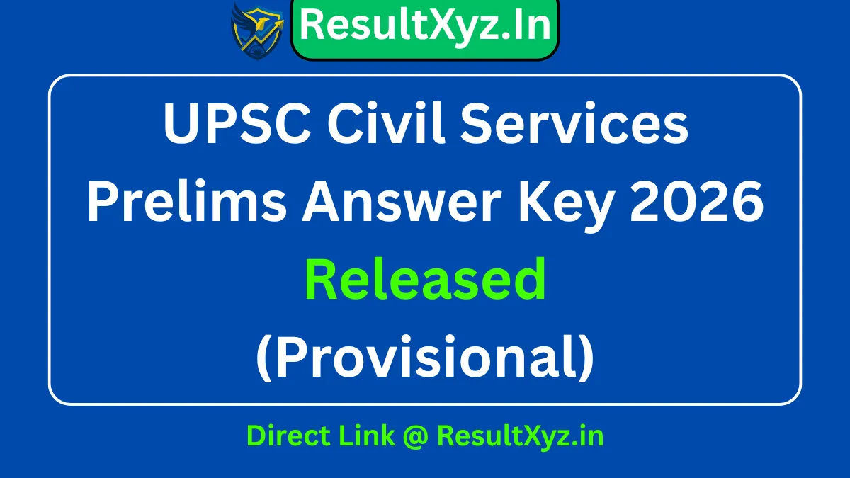UPSC Civil Services Prelims Answer Key 2026 (Provisional) Released Download GS and CSAT Key, banner image