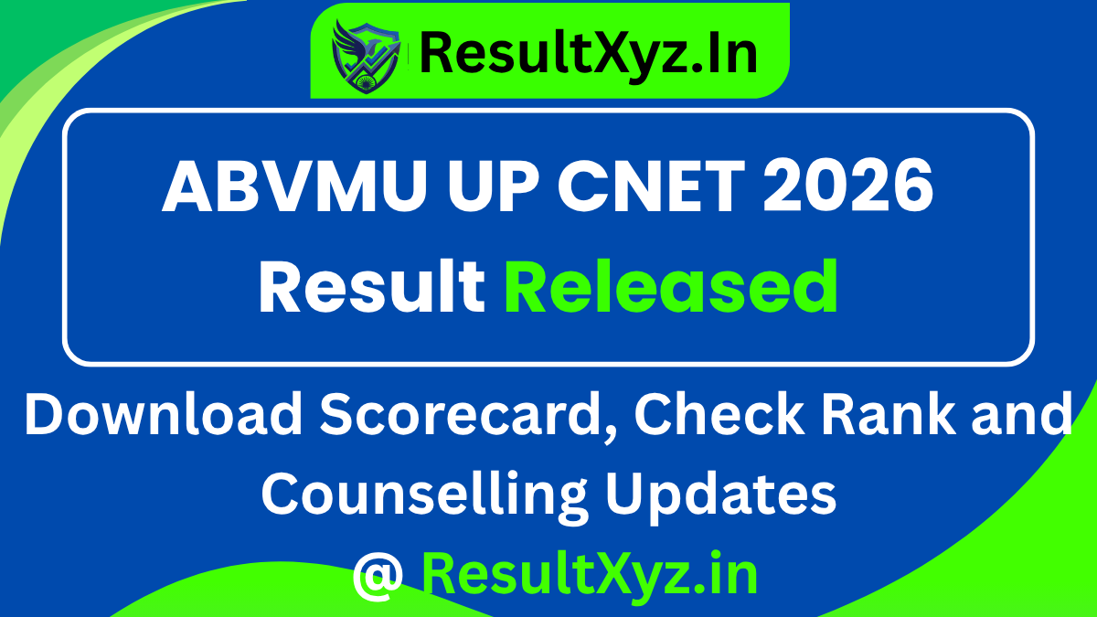 Banner mage of ABVMU UP CNET 2026 Result Declared Download Scorecard, Check Rank and Counselling Updates
