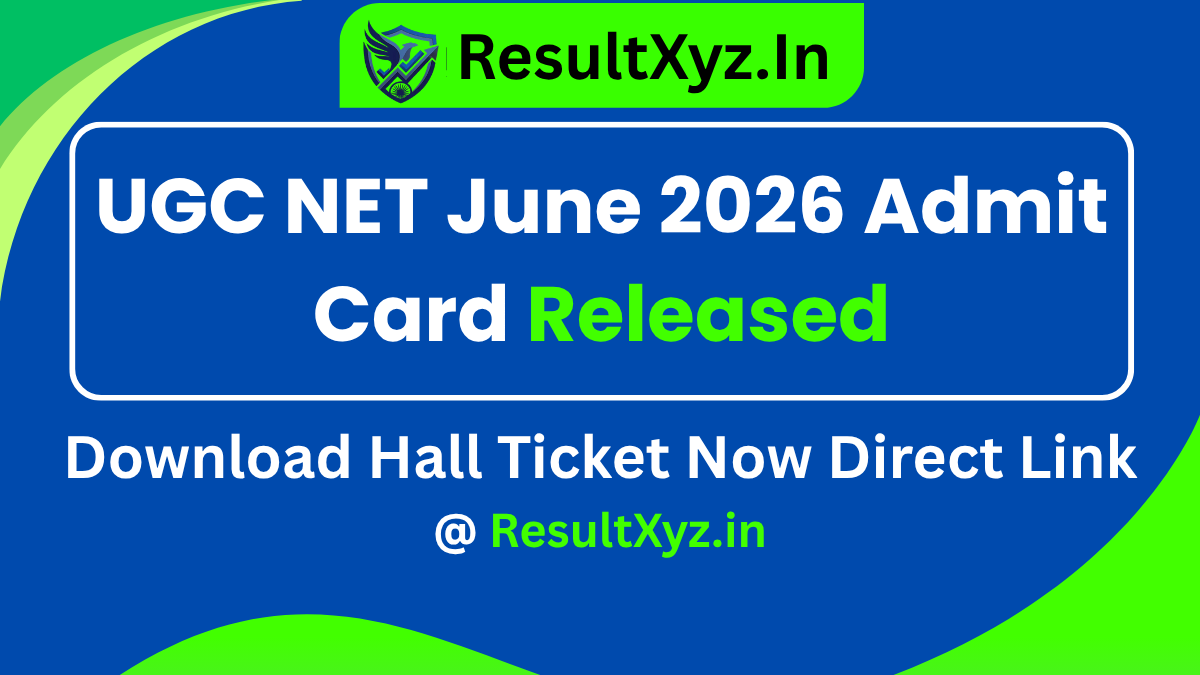 UGC NET June 2026 Admit Card Released Download Hall Ticket Now Banner image